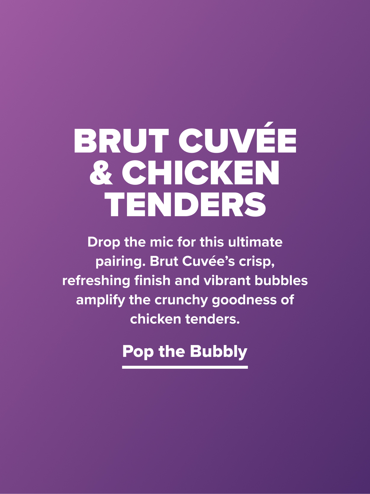 Bubbly Champagne and Chicken Tenders